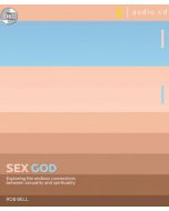 Sex God: The Endless Connections between Sexuality and Spiritual