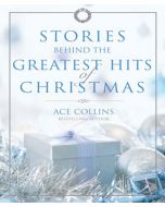 Stories Behind the Greatest Hits of Christmas