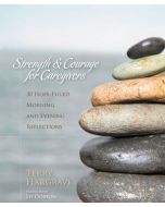 Strength and Courage for Caregivers