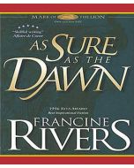 As Sure as the Dawn (Mark of the Lion, Book #3)