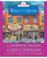 Winter Turns to Spring (Four Seasons Series, Book #4)