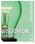 Wisdom on Time & Money