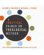 A Practical Primer on Theological Method