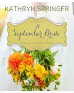 A September Bride (A Year of Weddings Novella, Book #10)