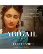 Abigail (Wives of King David, Book #2)