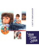Adventures in Life (Your Story Hour, Volume #1)