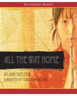 All the Way Home (Legacy Editions Collection, Book #1)