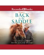 Back in the Saddle: A Novel (Double S Ranch Series, Book #1)