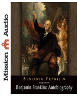 Benjamin Franklin: Autobiography