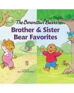 The Berenstain Bears Brother and Sister Bear Favorites