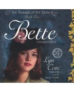 Bette (Women of Ivy Manor, Book #2)