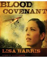 Blood Covenant (Mission Hope Series, Book #2) 