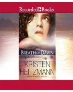 The Breath of Dawn (A Rush of Wings, Book #3)