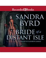 Bride of a Distant Isle: A Novel (The Daughters of Hampshire)