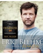 Interview: Eric Blehm on Fearless
