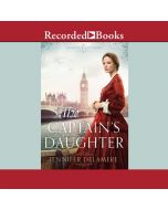The Captain's Daughter (London Beginnings, Book #1)