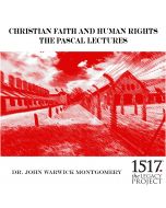 Christian Faith and Human Rights: The Pascal Lectures, 1987
