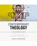 Contemporary Theology:  An Introduction, Revised Edition