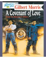 A Covenant of Love (The Appomattox Saga, Book #1)