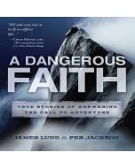 A Dangerous Faith