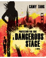 A Dangerous Stage (Protection for Hire Collection, Book #2)