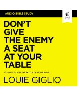 Don't Give the Enemy a Seat at Your Table: Audio Bible Studies