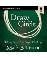 Draw the Circle (Audio Bible Studies)