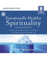Emotionally Healthy Spirituality (Audio Bible Studies)
