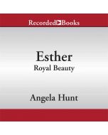 Esther (A Dangerous Beauty Novel Series, Book #1)