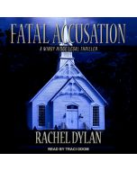 Fatal Accusation (Windy Ridge Legal Thriller, Book #2)