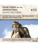 Four Views on the Apostle Paul: Audio Lectures