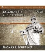 Galatians 4-6: Audio Lectures
