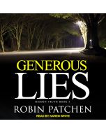 Generous Lies (Hidden Truth, Book #3)