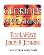 Glorious Appearing (Left Behind Series, Book #12)