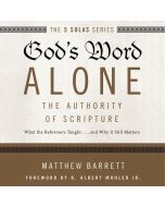 God's Word Alone: Audio Lectures (The Five Solas Series)