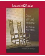 Grace Will Lead Me Home (Dorsetville Series, Book #3)