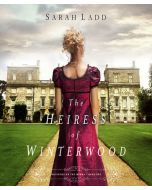 The Heiress of Winterwood (Whispers On The Moors, Book #1)