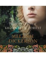 The Huntress of Thornbeck Forest