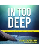 In Too Deep (Dive Team Investigations, Book #2)
