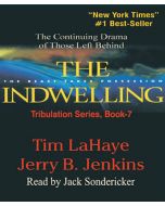 The Indwelling (Left Behind Series, Book #7)