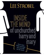 Inside the Mind of Unchurched Harry and Mary (Complete)