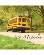 Into Magnolia (Sandy Cove, Book #3)