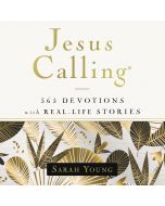Jesus Calling, 365 Devotions with Real-Life Stories, with Full Scriptures (Jesus Calling)