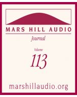 Mars Hill Audio Journal, Volume 113