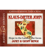 Klaus-Dieter John (Christian Heroes: Then & Now)