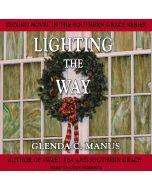 Lighting The Way (Southern Grace, Book #2)