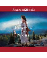 Like Flames in the Night (Cities of Refuge, Book #4)
