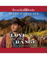 Love on the Range (Brothers in Arms, Book #3)