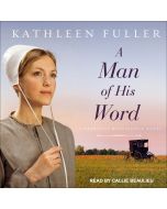 A Man of His Word (Hearts of Middlefield, Book #1)