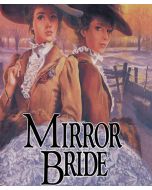 Mirror Bride (Brides of Montclair, Book #10)